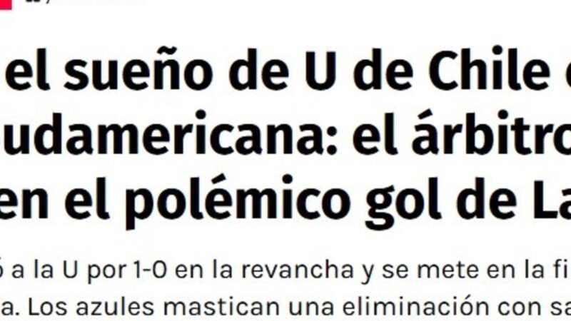 Medios chilenos llaman ‘robo’ al pase de Lanús a final Sudamericana