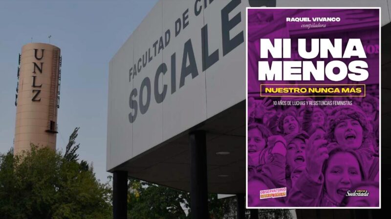 Presentan en la UNLZ el libro Ni Una Menos: Nuestro Nunca Más